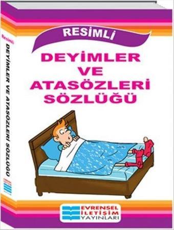 Deyimler ve Atasözleri Sözlüğü - Kolektif  - Evrensel İletişim Yayınları