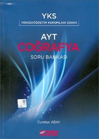 AYT Coğrafya Soru Bankası - Cumhur Abay - Esen Yayıncılık - Eğitim