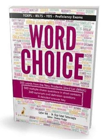Word Choice TOEFL IELTS YDS Proficiency Exams - Thomas Madge - Pelikan Yayınları