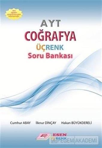 Üç Renk AYT Coğrafya Soru Bankası - Cumhur Abay - Esen Yayıncılık - Eğitim