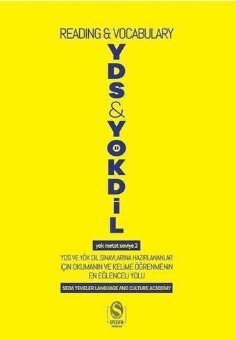 YDS - YÖKDİL Reading and Vocabulary - Seda Yekeler - Spesifik Yayınları