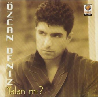 A1 Müzik Özcan Deniz - Yalan Mı?