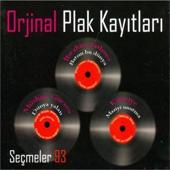 Ati Müzik Seçmeler 93 / Orjinal Plak Kayıtları / Ibrahim Tatlıses / Müslüm Gürses / Kibariye / Cd