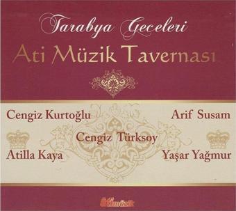 Ati Müzik Tarabya Geceleri / Cengiz Kurtoğlu - Atilla Kaya - Arif Susam - Cengiz Türksoy ( Cd )