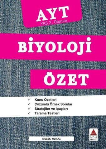 AYT Biyoloji Özet - YKS 2. Oturum - Melek Yılmaz - Delta Kültür-Eğitim