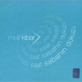 Asrın Müzik Cd Melih Kibar Saat Sabahın Dokuzu