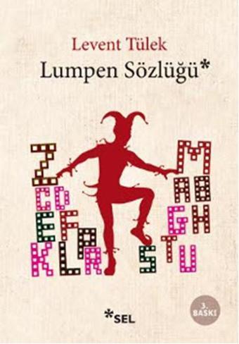 Lumpen Sözlüğü - Levent Tülek - Sel Yayıncılık