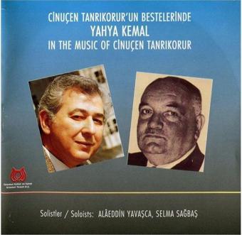 CD Çinuçen Tanrıkorur'Un Bestelerinde Yahya Kemal - Alaeddin Şensoy / Selma Sağbaş ( Mor Bandrol )