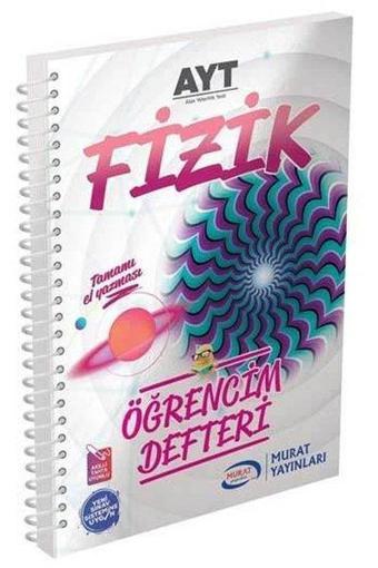 AYT Fizik Öğrencim Defteri - Kolektif  - Ankara Murat Yayıncılık