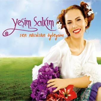 Dmc Müzik Yeşim Salkım - Sen Nasılsan Öyleyim ( Cd)