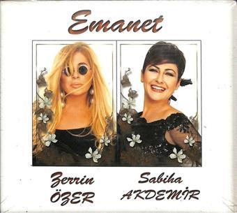 Gökçe Koleksiyon Zerrin Özer & Sabiha Akdemir - Emanet (Sıfır Ürün) Cd Müzik Cd2262