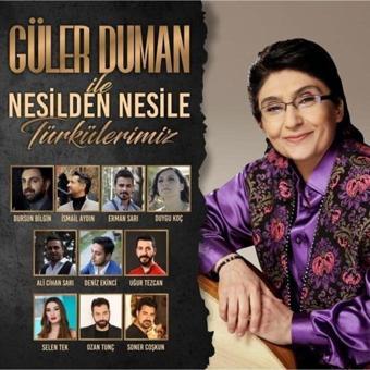 Özdemir Müzik Güler Duman Ile Nesilden Nesile Türkülerimiz