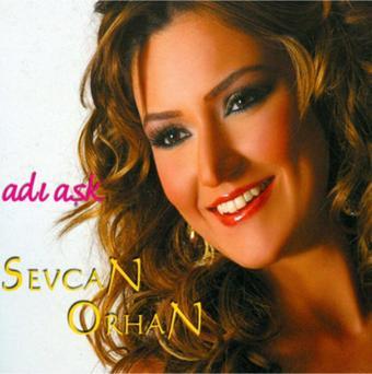 Özdemir Müzik Sevcan Orhan - Adı Aşk