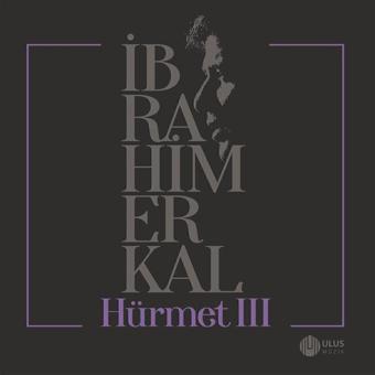 Ulus Müzik İbrahim Erkal - Hürmet Vol:3 (Cd)