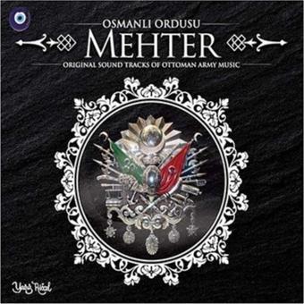 Yavuz Plak Mehter Takımı - Osmanlı Ordusu Mehter Cd