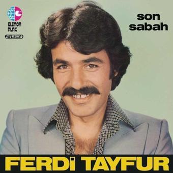 Elenor Plak Ferdi Tayfur - Son Sabah