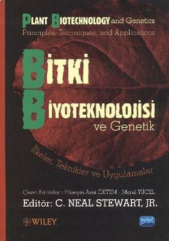 Bitki Biyoteknolojisi ve Genetik - Kolektif  - Nobel Akademik Yayıncılık