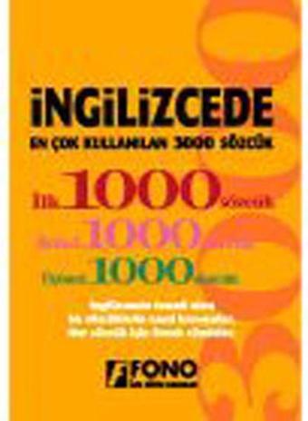 İngilizcede En Çok Kullanılan 3000 Sözcük - Kolektif  - Fono Yayınları