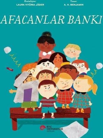 Afacanlar Bankı - A. H. Benjamin - Koç Üniversitesi Yayınları
