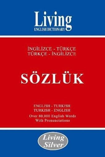 Living Silver İngilizce-Türkçe - Türkçe-İngilizce Sözlük - Kolektif  - Living English Dictionary