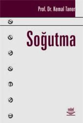 Soğutma  - Kemal Taner - Nobel Akademik Yayıncılık