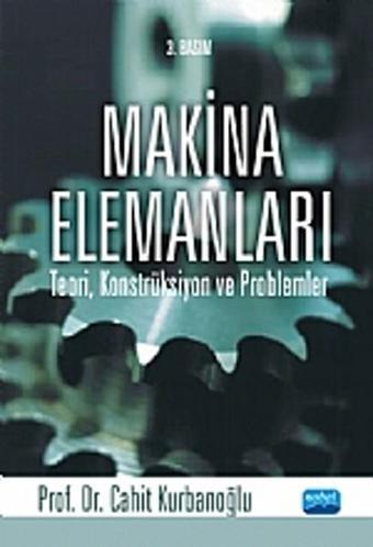 Makina Elemanları - Cahit Kurbanoğlu - Nobel Akademik Yayıncılık