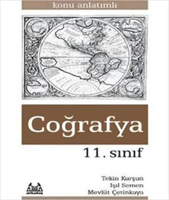 11.Sınıf Coğrafya Konu Anlatımlı Yardımcı Ders Kitabı - Mevlüt Çetinkaya - Arkadaş Yayıncılık