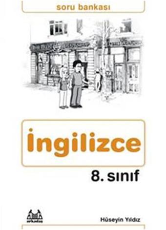 8. Sınıf İngilizce Soru Bankası - Hüseyin Yıldız - Arkadaş Yayıncılık