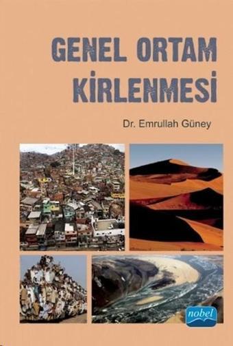 Genel Ortam Kirlenmesi - Emrullah Güney - Nobel Akademik Yayıncılık