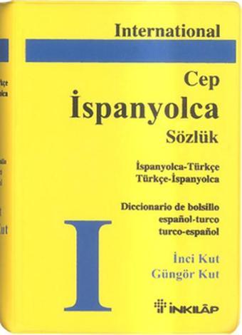 Küçük İspanyolca Sözlük - İnci Kut - İnkılap Kitabevi Yayınevi