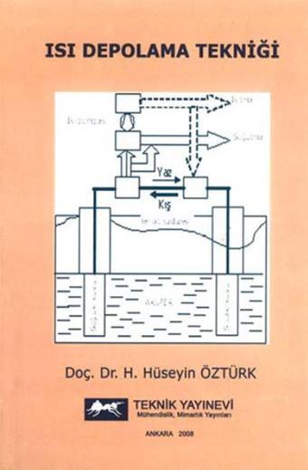 Isı Depolama Tekniği - Hüseyin Öztürk - Teknik Yayınevi
