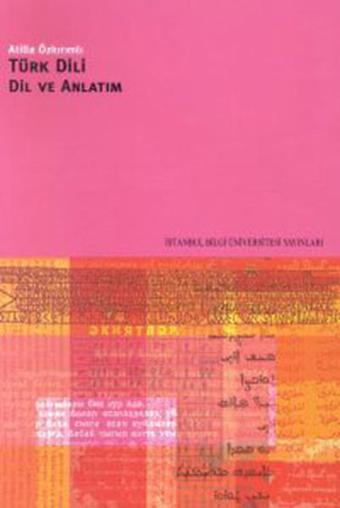 Türk Dili Dil ve Anlatım - İstanbul Bilgi Üniv.Yayınları