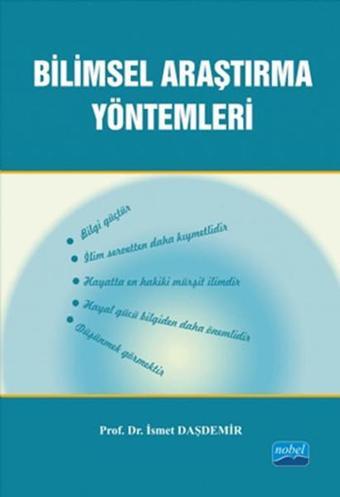 Bilimsel Araştırma Yöntemleri - İsmet Daşdemir - Nobel Akademik Yayıncılık