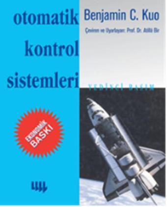 Otomatik Kontrol Sistemleri - Ekonomik Baskı - Benjamin Kuo - Literatür Yayıncılık