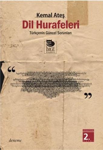 Dil Hurafeleri - Kemal Ateş - İmge Kitabevi