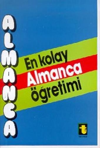 En Kolay Almanca Öğretimi - Mine Toker - Toker Yayınları