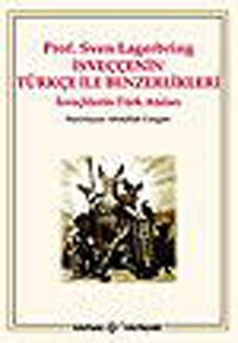 İsveççenin Türkçe ile Benzerlikleri - Sven Lagerbring - Kaynak Yayınları