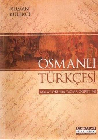 Osmanlı Türkçesi - Ahmet Sarmusak - Sahhaflar Kitap Sarayı