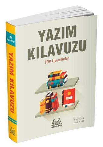 Yazım Kılavuzu - Selen Yağcı - Arkadaş Yayıncılık