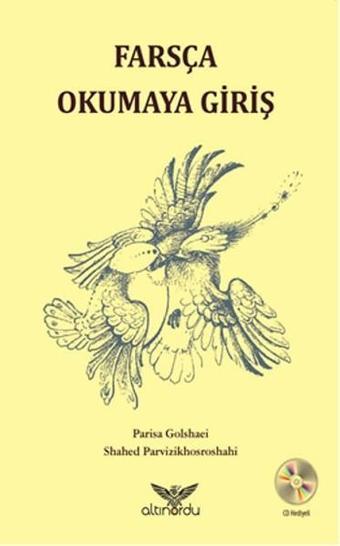Farsça Okumaya Giriş - Shahed Parvizikhosroshahi - Altınordu