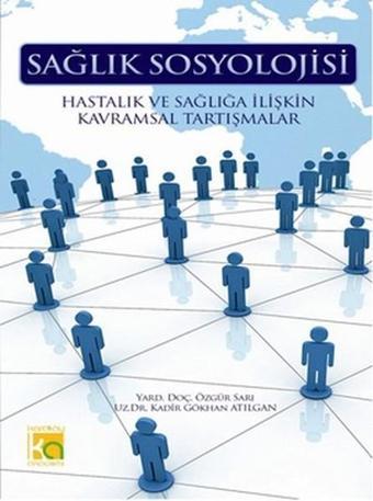 Sağlık Sosyolojisi - Özgür Sarı - Karatay Akademi