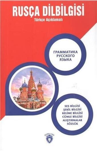 Rusça Dilbilgisi Türkçe Açıklamalı - Metin Gökçe - Dorlion Yayınevi