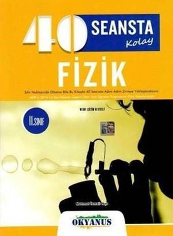 11. Sınıf 40 Seansta Kolay Fizik - Mehmet İsmail Nas - Okyanus Eğitim