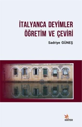 İtalyanca Deyimler Öğretim ve Çeviri - Sadriye Güneş - Kriter