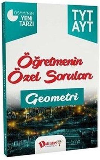 TYT-AYT Geometri Öğretmenin Özel Soruları - Dahi Adam Yayıncılık