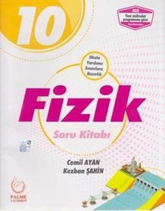 10.Sınıf Fizik Soru Kitabı - Cemil Ayan - Palme Yayınları