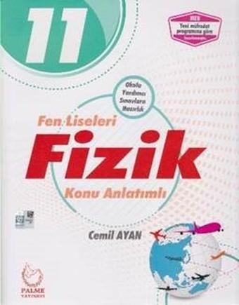 11.Sınıf Fen Liseleri Fizik Konu Anlatımlı - Cemil Ayan - Palme Yayınları