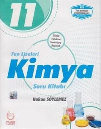 11.Sınıf Fen Liseleri Kimya Soru Kitabı - Hakan Söylemez - Palme Yayınları