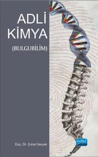 Adli Kimya - Zuhal Gerçek - Nobel Akademik Yayıncılık