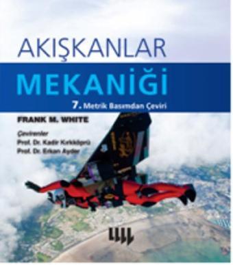 Akışkanlar Mekaniği - Frank M. White - Literatür Yayıncılık